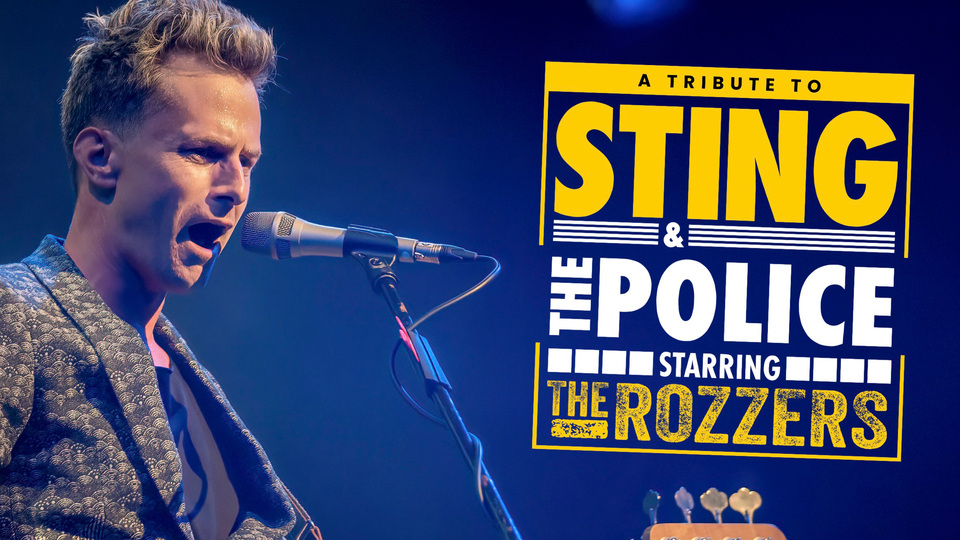 Promotional image for the show 'A Tribute to Sting & the Police – Starring the Rozzers' in September 2026 at Blackburn Empire Theatre.