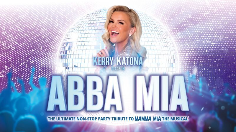 Promotional image for the show 'ABBA MIA – The Mamma Mia! Tribute starring Kerry Katona' in June 2026 at Blackburn Empire Theatre.
