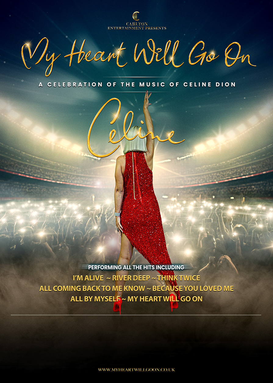 Promotional image for the show 'Celine - My Heart Will Go On' in October 2026 at Blackburn Empire Theatre.