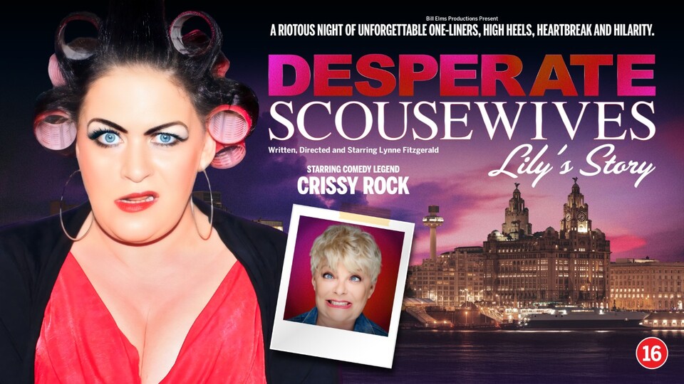 Promotional image for the show 'Desperate Scousewives' in June 2026 at Blackburn Empire Theatre.