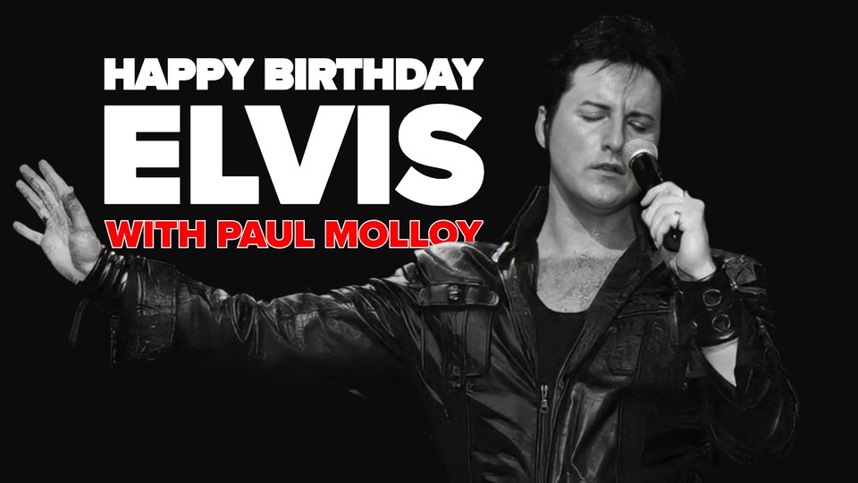 Promotional image for the show 'Happy Birthday Elvis with Paul Molloy' in January 2027 at Blackburn Empire Theatre.