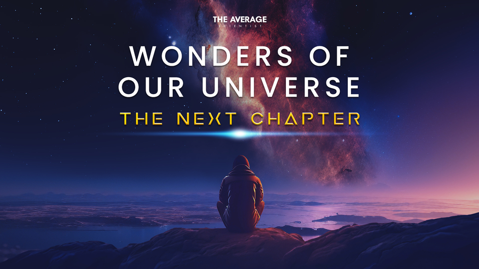 Promotional image for the show 'Wonders of Our Universe – The Next Chapter' in October 2026 at Blackburn Empire Theatre.