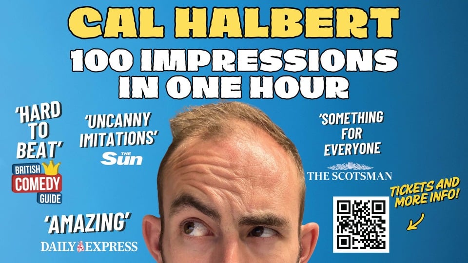 Promotional image for the show 'Cal Halbert - 100 Impressions In One Hour' in October 2026 at Blackburn Empire Theatre.