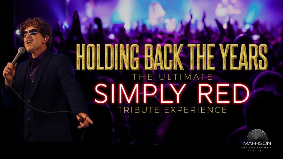 Promotional image for the show 'Simply Red Tribute: Holding Back The Years' in August 2026 at Blackburn Empire Theatre.