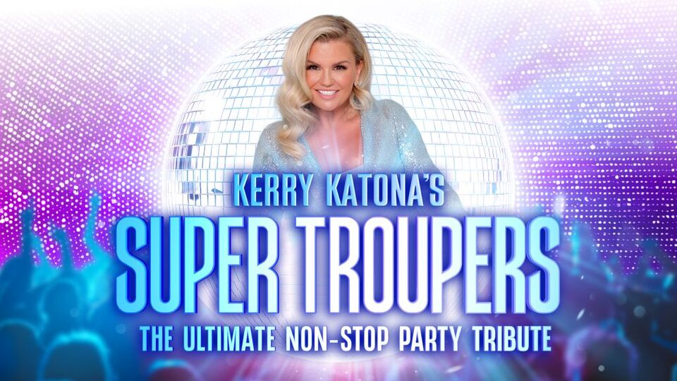 Promotional image for the show 'Super Troupers' in June 2026 at Blackburn Empire Theatre.